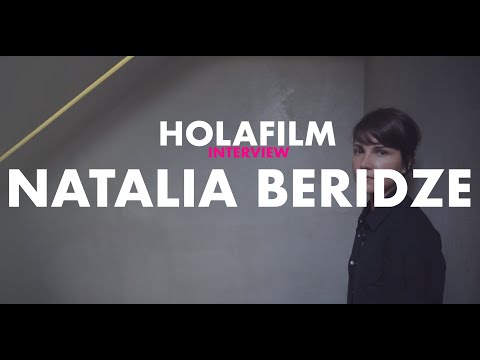 NATALIE BERIDZE | HOLAFILM
